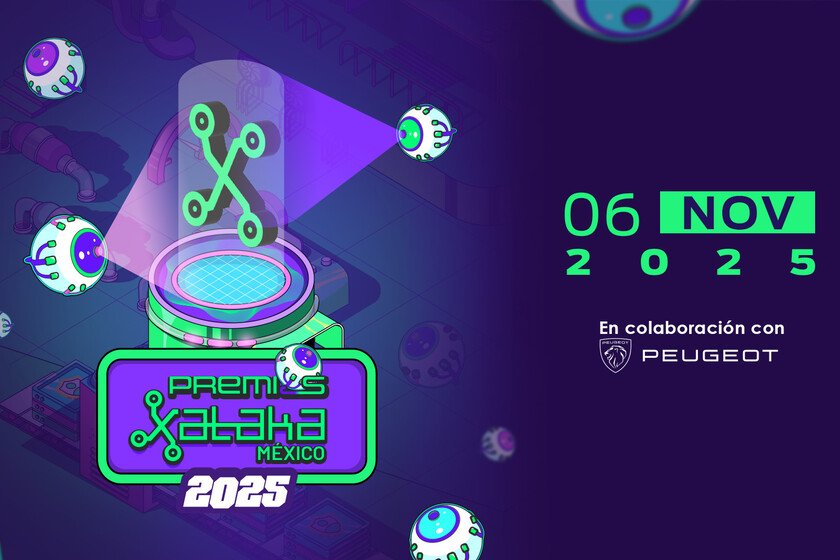 Premios Xataka México 2025: Anuncio de nominaciones y eventos destacados