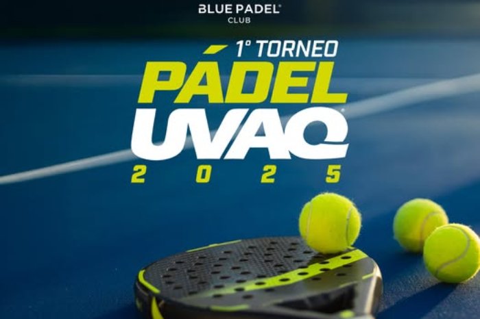 torneo de padel uvaq 2025 abre inscripciones hasta el 23