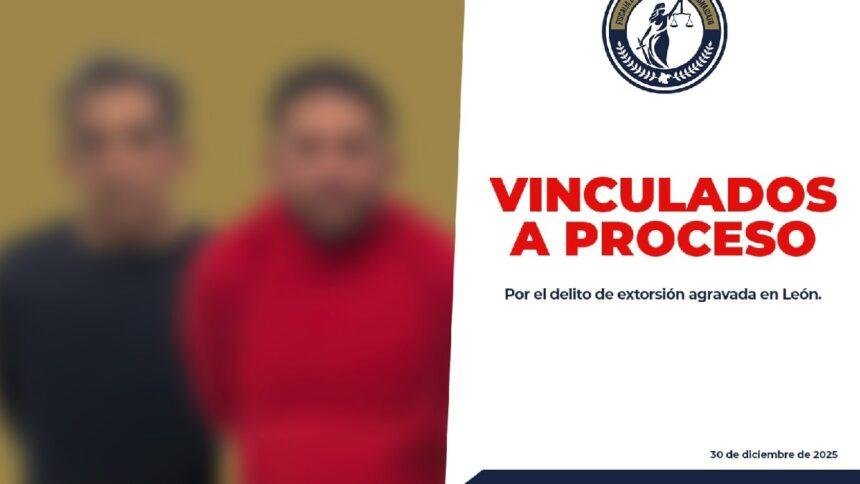 Vinculan a proceso en León a dos hombres por extorsión