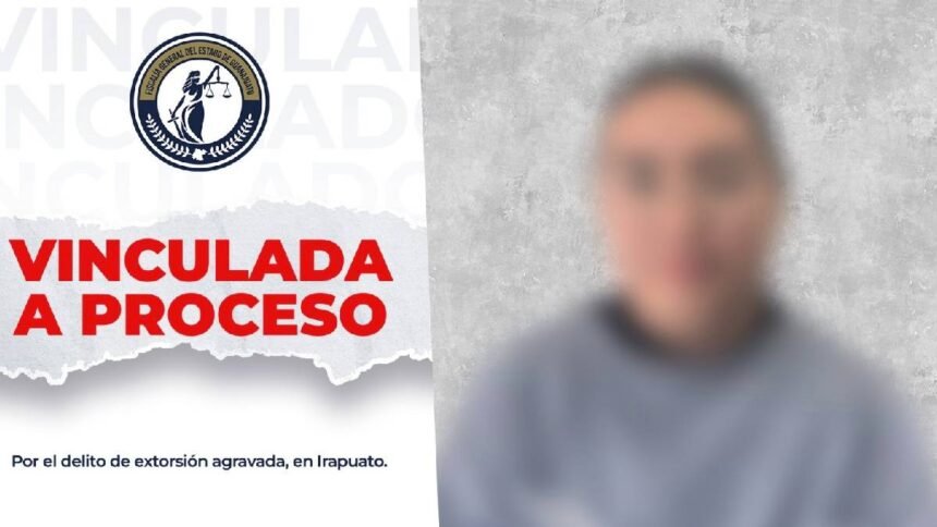 Jennifer N. vinculada a proceso por extorsión en Irapuato, Guanajuato