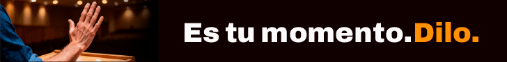Campaña Es Tu Momento Dilo_gif 728x90