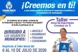 Guanajuato lanza séptima convocatoria para apoyo “Creemos en Ti”