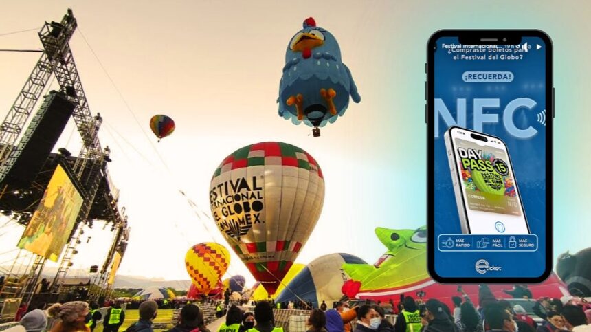 Boletos digitales con tecnología NFC para Festival del Globo en León