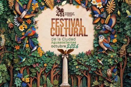Festival Cultural de Aguascalientes: 400 actividades
