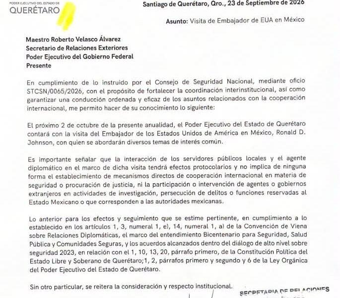 Gobierno de Querétaro avisó a Cancillería visita del embajador