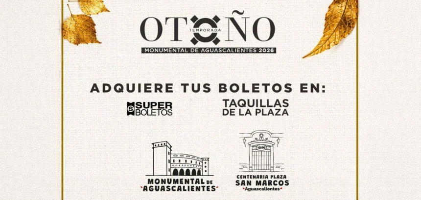 Monumental Aguascalientes ofrece promoción de otoño 2026